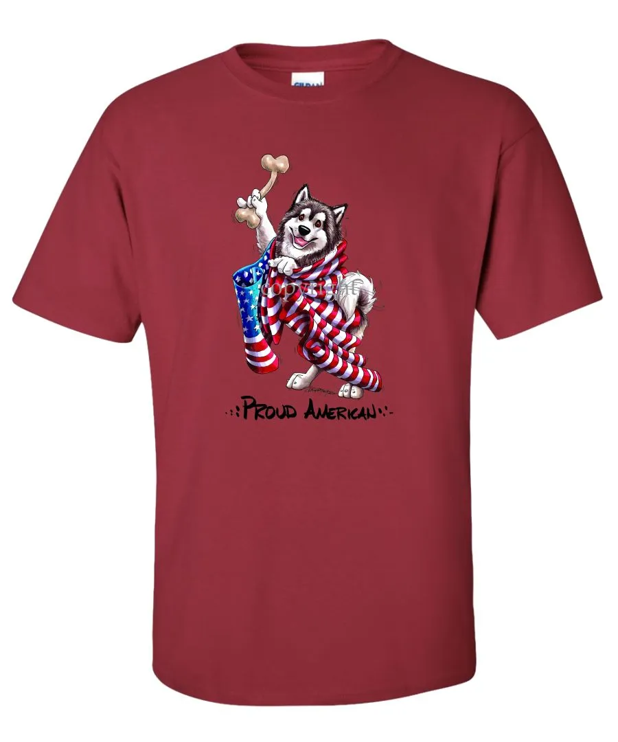 Alaskan Malamute - Proud American - T-Shirt