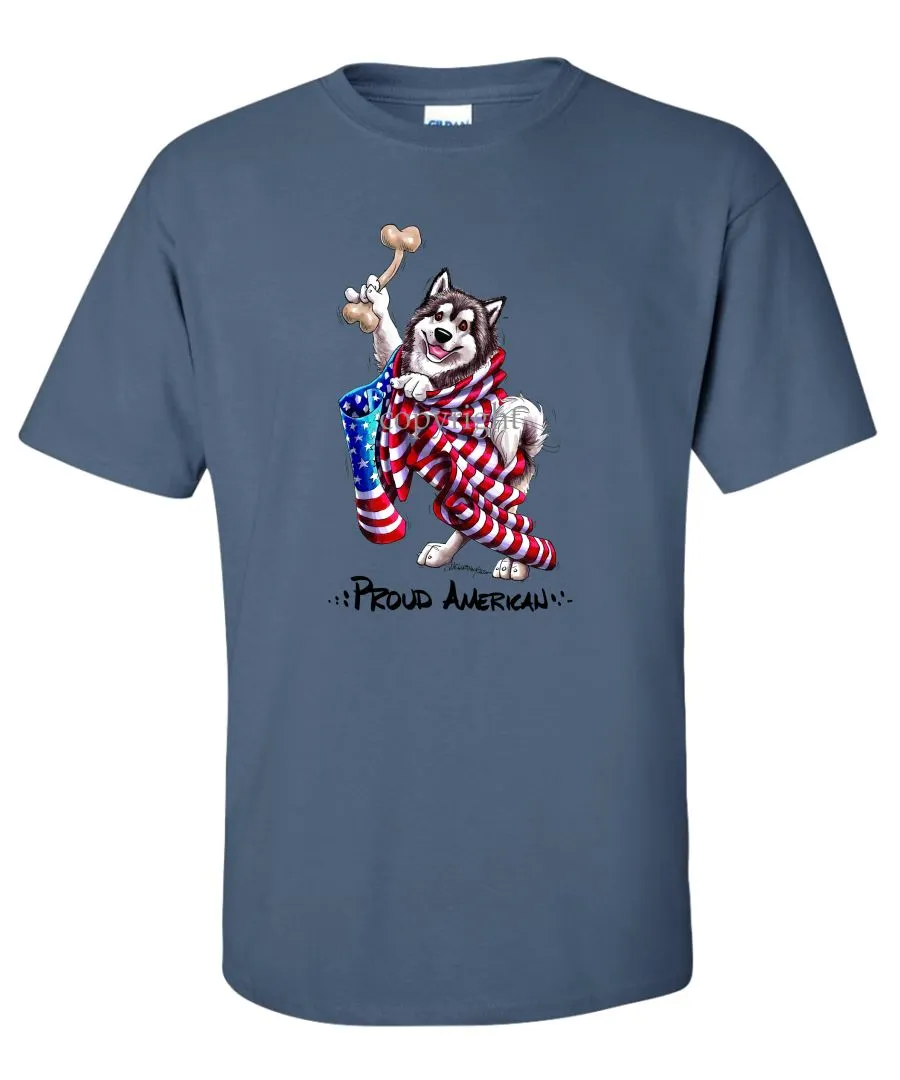 Alaskan Malamute - Proud American - T-Shirt