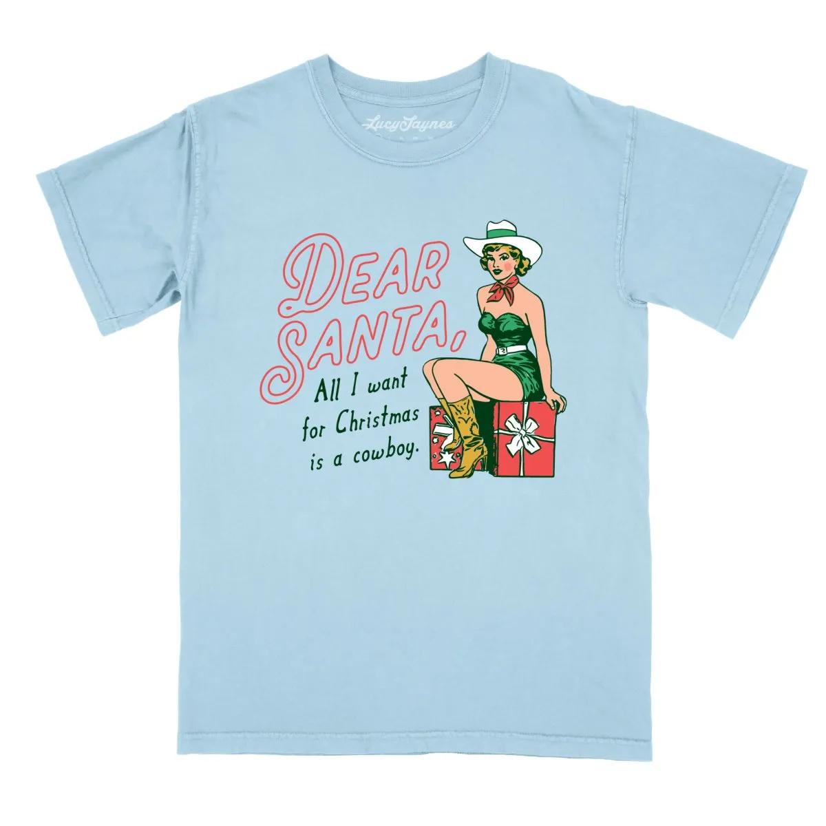 Dear Santa Cowboy Comfort Colors Tee