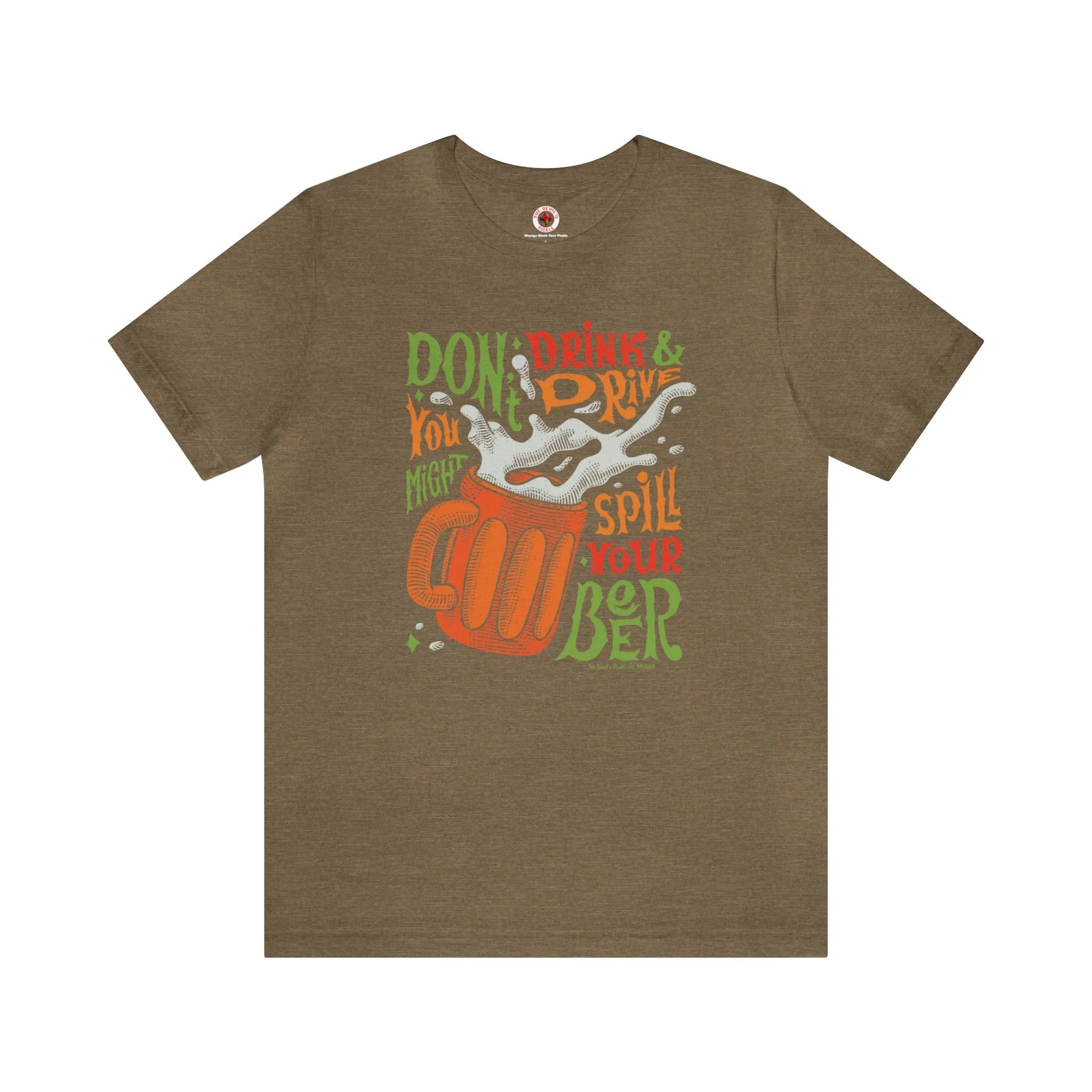 Don't Drink and Drive T-Shirt