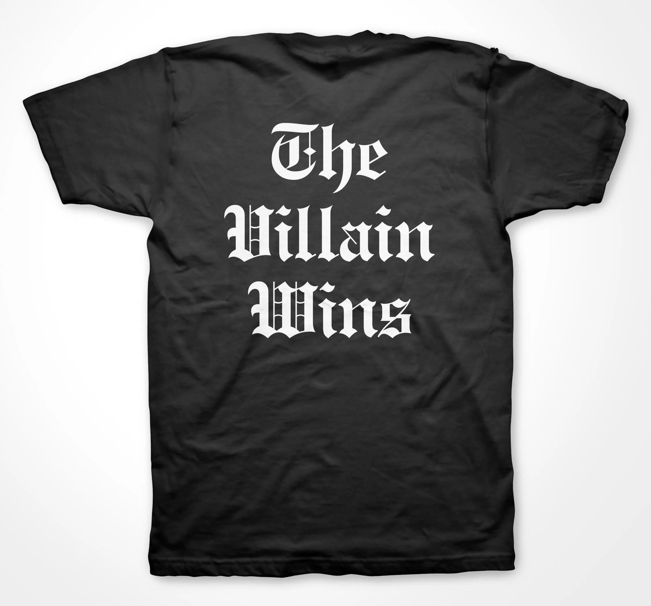 The Villain Wins Tee